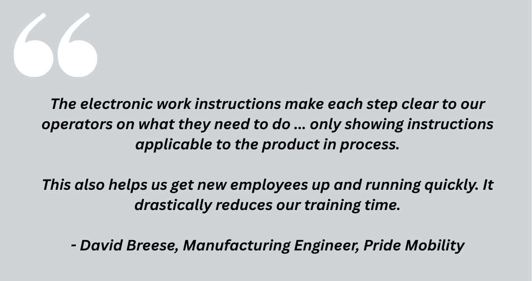 work instructions reduce training time Pride Mobility Results at Pride Mobility
